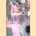 Diamonds: Famous and Fatal door Leo P. Kendall