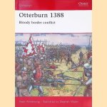 Otterburn 1388: Bloody border conflict door Peter Armstrong