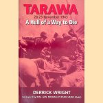 Tarawa, 20-23 November 1943: A Hell of a Way to Die
Derrick Wright
€ 10,00 Tarawa, 20-23 November 1943: A Hell of a Way to Die
Derrick Wright
€ 10,00