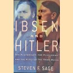 Ibsen and Hitler: The Playwright, the Plagiarist, and the Plot for the Third Reich
Steven F. Sage
€ 9,00 Ibsen and Hitler: The Playwright, the Plagiarist, and the Plot for the Third Reich
Steven F. Sage
€ 9,00