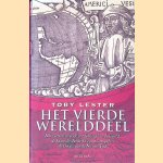 Het vierde werelddeel: Het verhaal over de ontdekking van de wereld, de kaart die Amerika zijn naam gaf en het begin van de Nieuwe Tijd
Toby Lester
€ 9,00 Het vierde werelddeel: Het verhaal over de ontdekking van de wereld, de kaart die Amerika zijn naam gaf en het begin van de Nieuwe Tijd
Toby Lester
€ 9,00