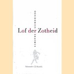 Lof der Zotheid of De Dwaasheid gekroond Een pronkrede
Desiderius Erasmus
€ 6,50