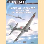 Imperial Japanese Navy Aces of World War 2 door Henry Sakaida