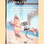 Spitfires over the Mediterranean & North Africa door Alfred Price