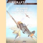 Bf 109D/E Aces of the Blitzkrieg door John A Weal