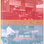 Het leven begint met melk: geschiedenis van de zuivelindustrie in de Haagse regio
J.J. Havelaar e.a.
€ 8,00 Het leven begint met melk: geschiedenis van de zuivelindustrie in de Haagse regio
J.J. Havelaar e.a.
€ 8,00