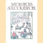 Anton Pieck's sprookjesboek door Anton Pieck e.a.