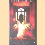 Gaudi in Manhattan door Carlos Ruiz Zafon