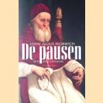 De pausen: Een geschiedenis door John Julius Norwich