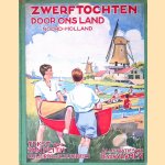 Zwerftochten door ons land: Noord-Holland door Jan Feith
