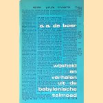 Wijsheid en verhalen uit de Babylonische Talmoed
A.A. de Boer
€ 8,00 Wijsheid en verhalen uit de Babylonische Talmoed
A.A. de Boer
€ 8,00