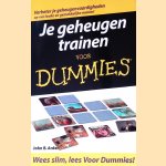 Je geheugen trainen voor dummies: verbeter je geheugenvaardigheden op een leuke en gemakkelijke manier
John B. Arden
€ 10,00 Je geheugen trainen voor dummies: verbeter je geheugenvaardigheden op een leuke en gemakkelijke manier
John B. Arden
€ 10,00