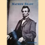 Mathew Brady door Barry Pritzker
