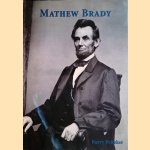 Mathew Brady door Barry Pritzker