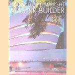 Frank Lloyd Wright: Master Builder
David Larkin e.a.
€ 8,00 Frank Lloyd Wright: Master Builder
David Larkin e.a.
€ 8,00