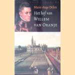 Het hof van Willem van Oranje
Marie-Ange Delen
€ 12,50 Het hof van Willem van Oranje
Marie-Ange Delen
€ 12,50