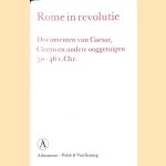 Rome in revolutie: Documenten van Caesar, Cicero en andere ooggetuigen 50-46 v.Chr.
Hedwig W.A. van Rooijen-Dijkman e.a.
€ 35,00 Rome in revolutie: Documenten van Caesar, Cicero en andere ooggetuigen 50-46 v.Chr.
Hedwig W.A. van Rooijen-Dijkman e.a.
€ 35,00