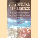 Very Special Intelligence: The Story of the Admiralty's Operational Intelligence Centre, 1939-1945 door Patrick Beesly