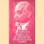 De fantasten - Vincent en de vriendin van vooraanstaande mannen door Robert Musil