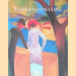 Expressionisme: een revolutie in de Duitse kunst door Dietmar Elger