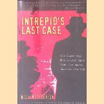 Intrepid's Last Case door William Stevenson