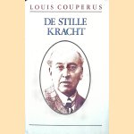 De stille kracht door Louis Couperus