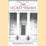 The Secret Front: The Inside Story of Nazi Political Espionage
Wilhelm Hoettl
€ 15,00 The Secret Front: The Inside Story of Nazi Political Espionage
Wilhelm Hoettl
€ 15,00