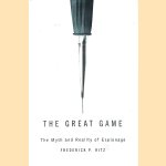 The Great Game: The Myth and Reality of Espionage
Frederick Porter Hitz
€ 9,00 The Great Game: The Myth and Reality of Espionage
Frederick Porter Hitz
€ 9,00