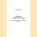 Friends Over the Ocean: Andrew Lang's American Correspondents 1881-1912
Marysa Demoor
€ 30,00 Friends Over the Ocean: Andrew Lang's American Correspondents 1881-1912
Marysa Demoor
€ 30,00