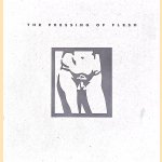 The pressing of flesh : a photo-based investigation of the male nude. door Floating Gallery