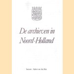 De Archieven in Noord-Holland (behalve Amsterdam): Deel VII
L.M.Th.L. - en anderen Hustinx
€ 8,00 De Archieven in Noord-Holland (behalve Amsterdam): Deel VII
L.M.Th.L. - en anderen Hustinx
€ 8,00