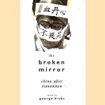 The Broken Mirror: China After Tiananmen
George Hicks
€ 8,00 The Broken Mirror: China After Tiananmen
George Hicks
€ 8,00