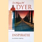 Inspiratie: je ultieme roeping door Dr. Wayne Dyer