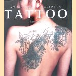 An Illustrated Guide to Tattoo door Alex Keenan