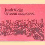 Gewoon maar dood: verhalen uit de Zeven Steegjes
Jan de Kleijn
€ 10,00 Gewoon maar dood: verhalen uit de Zeven Steegjes
Jan de Kleijn
€ 10,00