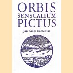 Orbis sensualium pictus door Jan Amos Comenius