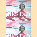 Alles Dali: film, mode, fotografie, design, reclame, schilderkunst door Fèlix - en anderen Fanés