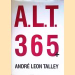 A.L.T. 365+
André Leon Talley
€ 125,00 A.L.T. 365+
André Leon Talley
€ 125,00