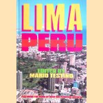 Lima Peru: Featuring the work of over 100 Peruvian Artists door Mario Testino