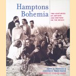 Hamptons Bohemia: Two Centuries of Artists and Writers on the Beach door Helen Harrison e.a.