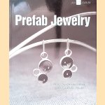Prefab Jewelry: Easy Projects Using Readymade Parts
Marthe Le Van
€ 9,00