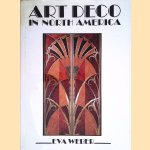 Art Deco in North America door Eva Weber