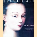 French Art: The Renaissance 1430-1620
André Chastel
€ 15,00 French Art: The Renaissance 1430-1620
André Chastel
€ 15,00