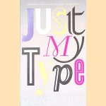 Just My Type: A Book about Fonts door Simon Garfield