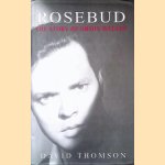 Rosebud: The Story of Orson Welles
David Thomson
€ 10,00 Rosebud: The Story of Orson Welles
David Thomson
€ 10,00