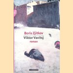 Viktor Vavitsj
Boris Zhitkov
€ 20,00 Viktor Vavitsj
Boris Zhitkov
€ 20,00