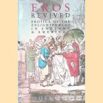 Eros Revived: Erotica of the Enlightenment in England and America door Peter Wagner