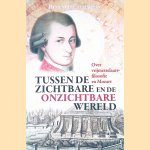Tussen de zichtbare en de onzichtbare wereld: over vrijmetselaarsfilosofie en Mozart door Ronald Commers
