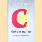 Alsof ik er haast ben: verzamelde gedichten 1987-2012
Charles Ducal
€ 20,00 Alsof ik er haast ben: verzamelde gedichten 1987-2012
Charles Ducal
€ 20,00