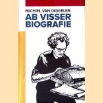 Ab Visser: biografie
Michiel van Diggelen
€ 10,00 Ab Visser: biografie
Michiel van Diggelen
€ 10,00